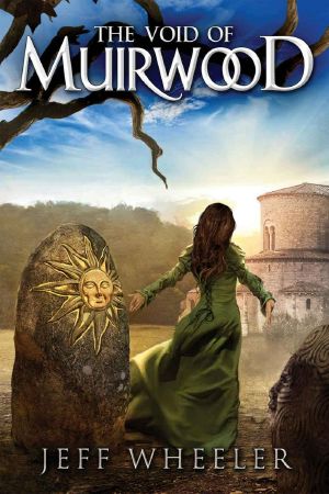 [Covenant of Muirwood 03] • The Void of Muirwood (Covenant of Muirwood Book 3)